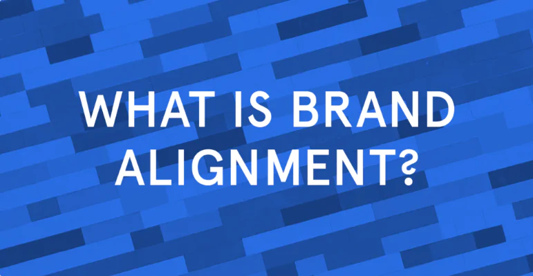 Brand Alignment